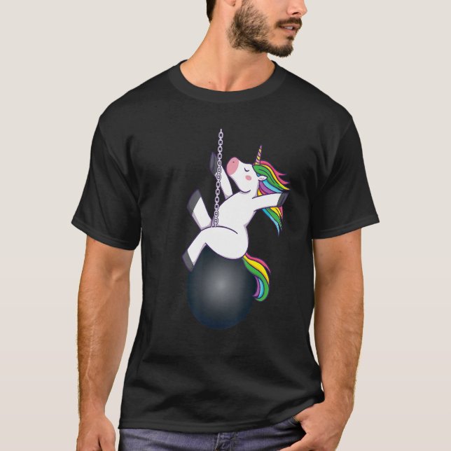unicorn wrecking ball saying T-Shirt (Front)