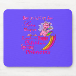 Unicorn Writers Are Super Duper Mouse Mat