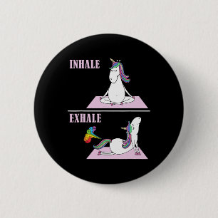 Unicorn Yoga Inhale Exhale Fart Funny 6 Cm Round Badge