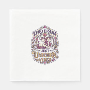 Unicorn Zero Drama Just Unicorn Vibes Stylish Whit Napkin