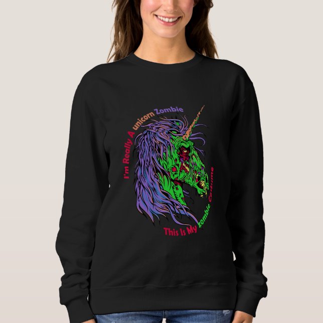Unicorn Zombie  Zombie Sweatshirt (Front)