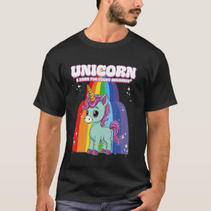 Unicorns A Horn For Every Occasion Unicorn T-Shirt