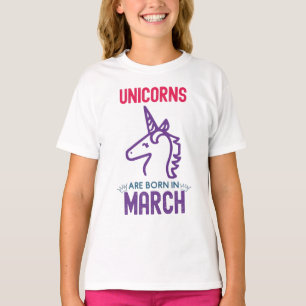 Unicorns are born in march T-Shirt