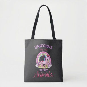  Unicorns Are My Spirit Animals   Tote Bag