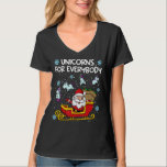 Unicorns for Everybody Santa Sled Funny Christmas  T-Shirt<br><div class="desc">Unicorns for Everybody Santa Sled Funny Christmas Unicorn</div>