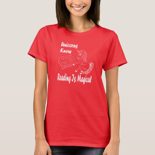 Unicorns Know Reading Is Magical - Basic Tee - WL (Front)