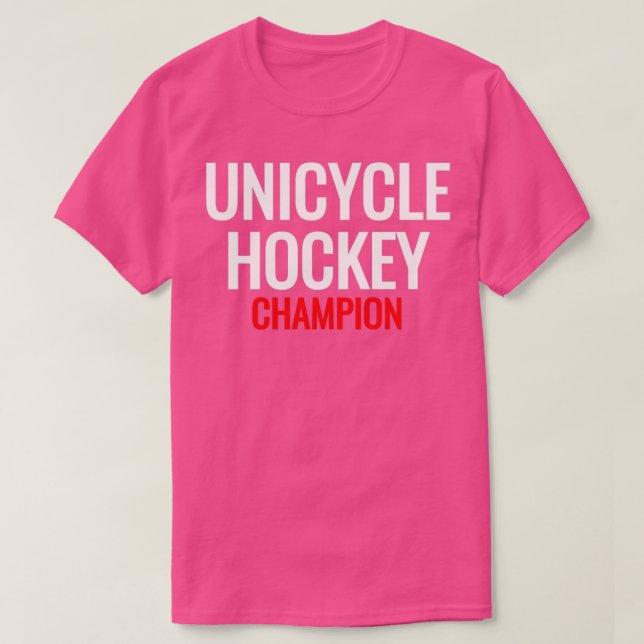 Unicycle Hockey Champion T-Shirt (Design Front)