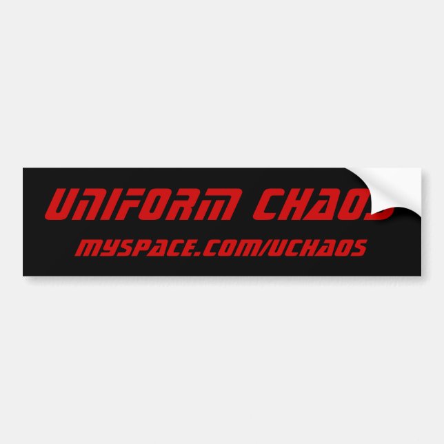 Uniform Chaos bumper sticker - Customised (Front)