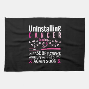 uninstalling cancer loading breast cancer awarenes tea towel