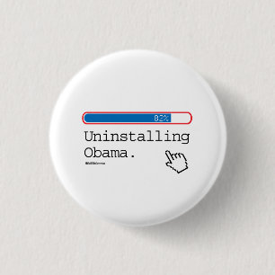 UNINSTALLING OBAMA 3 CM ROUND BADGE