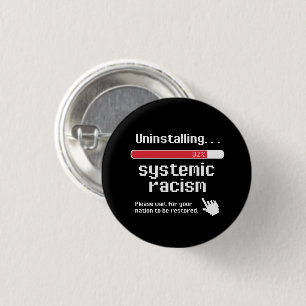 Uninstalling Systemic Racism Classic Round Sticker 3 Cm Round Badge