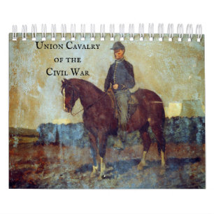 Union Cavalry of the Civil War Calendar