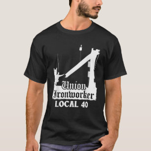 Union Ironworker Local 40 NYC New York T-Shirt