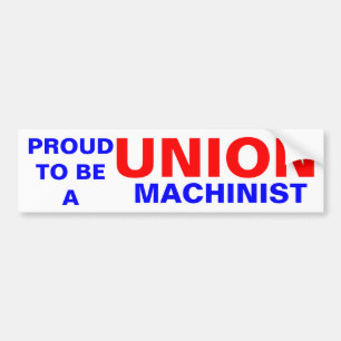 UNION MACHINIST BUMPER STICKER