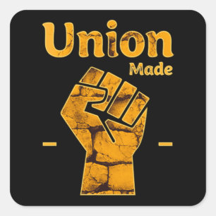 Union Made Worker Fist Labor Day Design Square Sticker