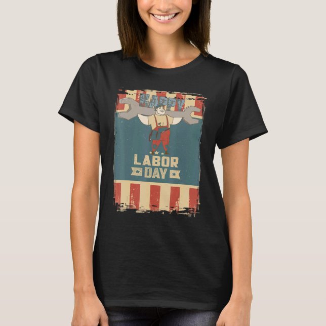 Union Member Skilled Car Mechanic Happy Union Labo T-Shirt (Front)