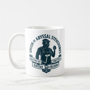 Union of Abyssal Stevedores – Bound by Brine Coffee Mug