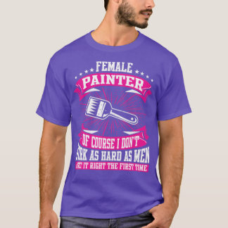 Union Painter House Painter6  T-Shirt