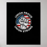 Union Proud Union Strong American Flag - Union Wor