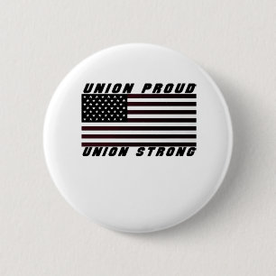 Union Proud - Union Strong Classic 6 Cm Round Badge