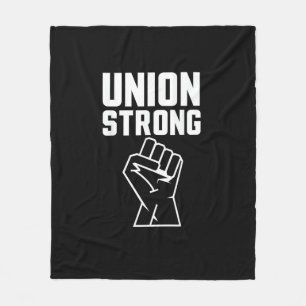 Union Proud Union Strong Solidarity Support Our Un Fleece Blanket