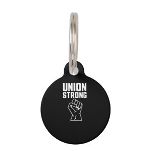 Union Proud Union Strong Solidarity Support Our Un Pet Tag