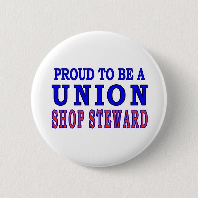 UNION SHOP STEWARD 6 CM ROUND BADGE (Front)