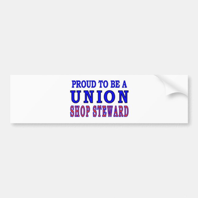 UNION SHOP STEWARD BUMPER STICKER (Front)