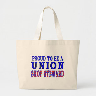 UNION SHOP STEWARD LARGE TOTE BAG