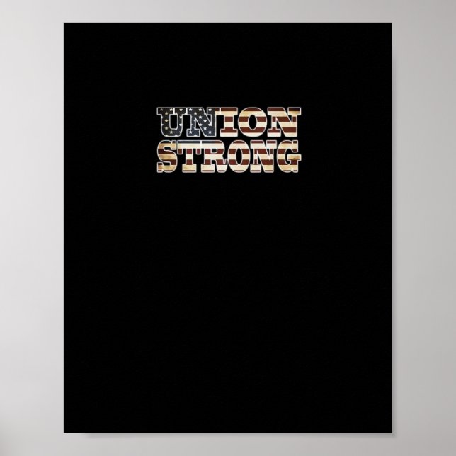 Union Strong And Solidarity Classic Poster (Front)
