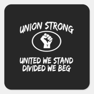 Union Strong And Solidarity Square Sticker