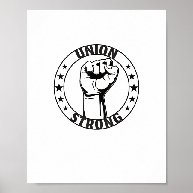 Union Strong For Proud Skilled Union Worker Poster (Front)