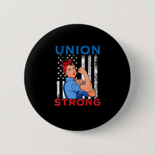 Union Strong - Labour Day Skilled Union Worker 6 Cm Round Badge
