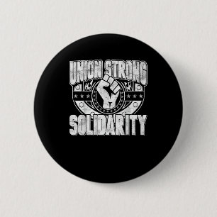 Union Strong Solidarity 6 Cm Round Badge