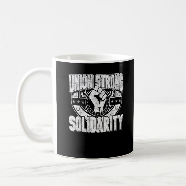 Union Strong Solidarity Coffee Mug (Left)