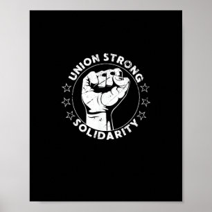Union Strong Solidarity Fist Workers Rights US Uni Poster