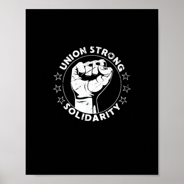 Union Strong Solidarity Fist Workers Rights US Uni Poster (Front)
