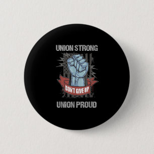Union Strong Union Proud Labour Day Labour Party F 6 Cm Round Badge