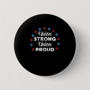 Union Strong Union Proud Patriotic Union Thug US F 6 Cm Round Badge