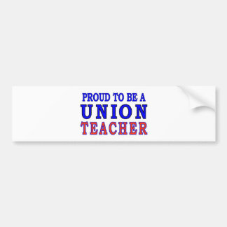 UNION TEACHER BUMPER STICKER