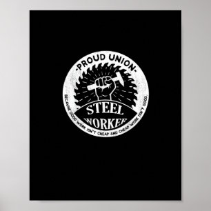 Union Worker Design - Strong Steel Worker Artwork Poster