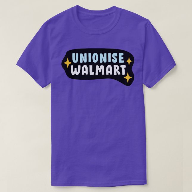 Unionise Walmart1 T-Shirt (Design Front)