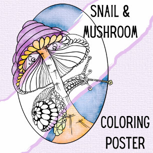 Unique Adult Colouring Poster - Snail & Mushroom