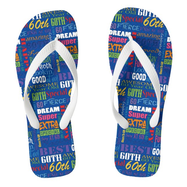 Unique And Special 60th Birthday Party Gifts Flip Flops (Footbed)