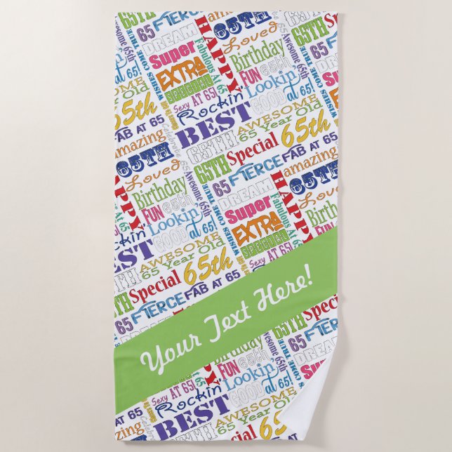 Unique And Special 65th Birthday Party Gifts Beach Towel (Front)