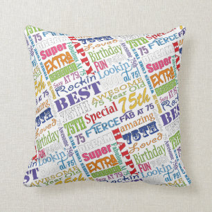 Unique And Special 75th Birthday Party Gifts Cushion