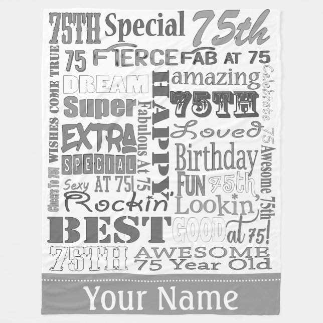 Unique And Special 75th Birthday Party Gifts Fleece Blanket (Front)