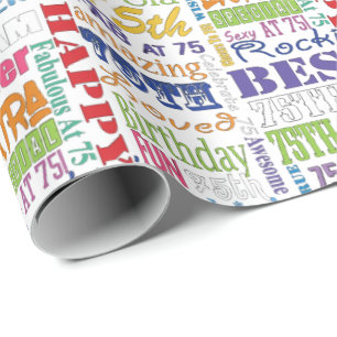 Unique And Special 75th Birthday Party Gifts Wrapping Paper