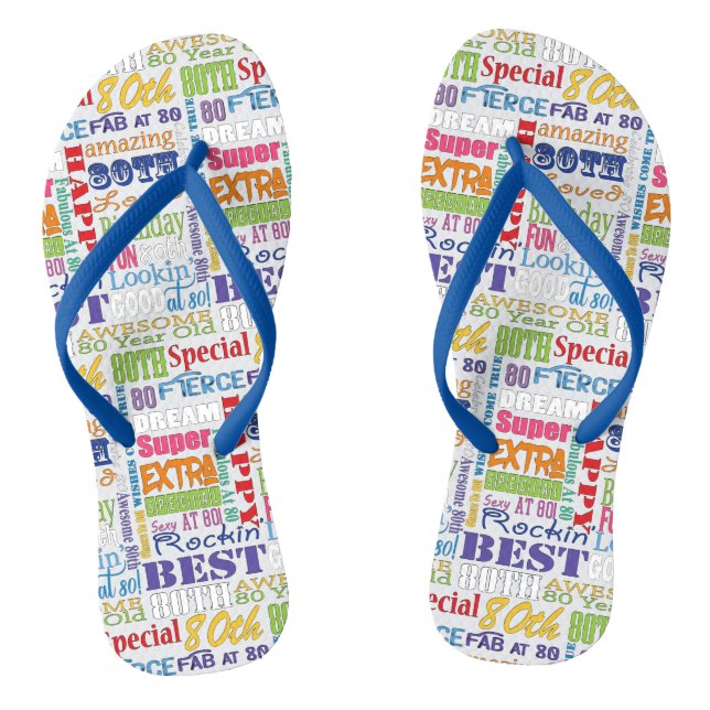 Unique And Special 80th Birthday Party Gifts Flip Flops (Footbed)