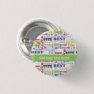 Unique And Special 95th Birthday Party Gifts 3 Cm Round Badge